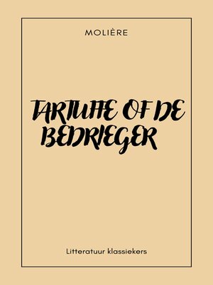 cover image of Tartuffe of de bedrieger